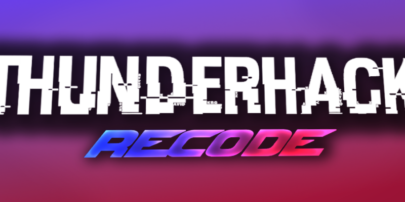 ThunderHack Recode